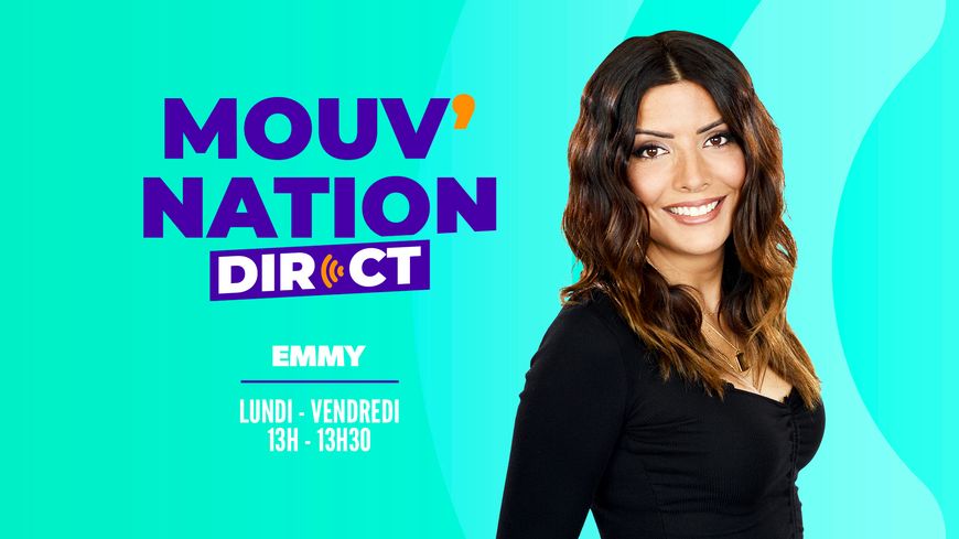 Mouv' Nation Direct de 13h à 13h30 avec Emmy