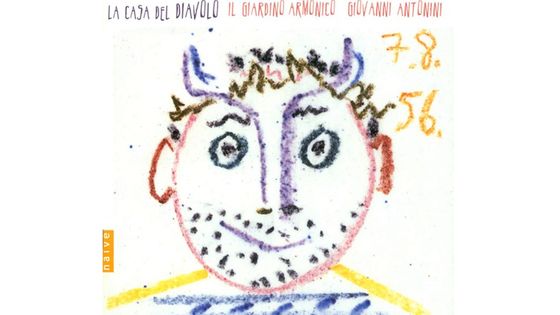 La Casa del Diavolo, Il Giardino Armonico, Giovanni Antonini - Naïve Records