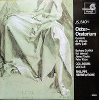 J. S. Bach : Oratorio De Pâques BWV 249