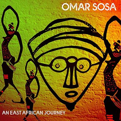 Omar Sosa - An East African Journey