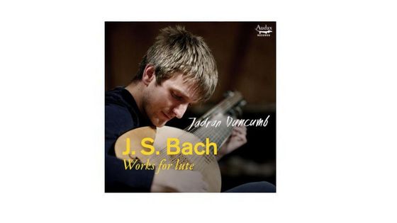 Jean-Sébastien Bach : Oeuvres pour luth - Jadran Duncumb