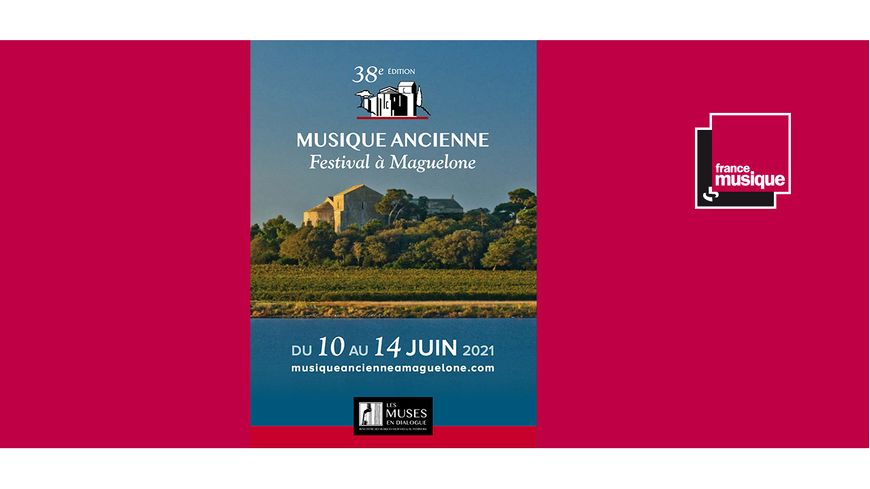 38ème édition du Festival de musique ancienne de Maguelone, du 10 au 14 juin 2021