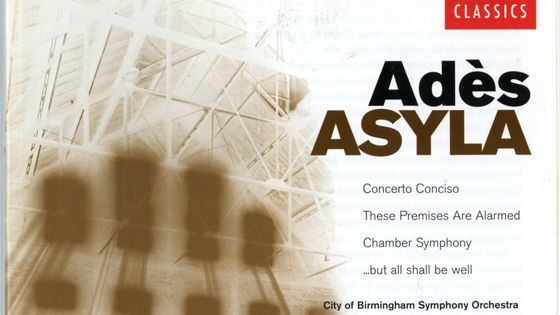Thomas Adès, Simon Rattle, City of Burmingham Symphony Orchestra, Asyla - EMI Classics