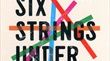 Six Strings Under