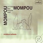 Musica Callada de Federico Mompou, interprétées par Federico Mompou