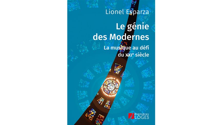 Le génie des Modernes - Lionel Esparza.