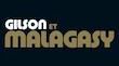 Gilson et Malagasy