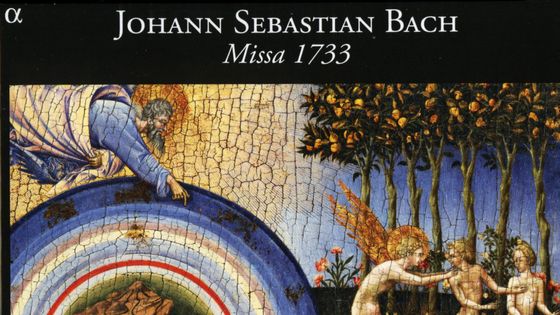 Johann Sebastian Bach, Missa 1733, Ensemble Pygmalion - Alpha