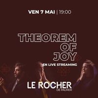 Theorem of joy / Rocher de Palmer