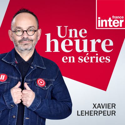 Une heure en série - Podcast
