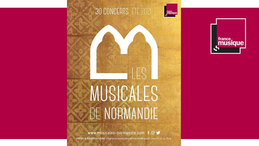 Les Musicales de Normandie du 29 juillet au 30 août 2021