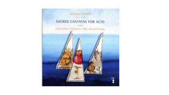 Antonio Literes Cantates sacrées pour alto - Carlos Mena, Concerto 1700, Daniel Pinteno