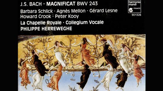Jean-Sébastien Bach, Magnificat BWV 243. Barbara Schlick, Agnès Mellon, Gérard Lesne, Howard Crook, Peter Kooy, La Chapelle Royale, Collegium Vocale, Philippe Herreweghe - Harmonia Mundi