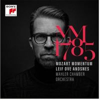 Mozart Momentum 1785 - Leif Ove Andsnes, Mahler Chamber Orchestra