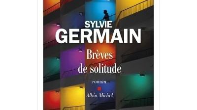 Brèves de solitude de Sylvie Germain