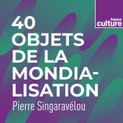 40 objets de la mondialisation
