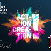 visuel soirée Action ! Création !