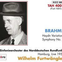Brahms : Variations sur un thème de Haydn, Symphonie n° 1. Orchestre symphonique de la NDR de Hambourg, Wilhelm Furtwängler. Live, 1951