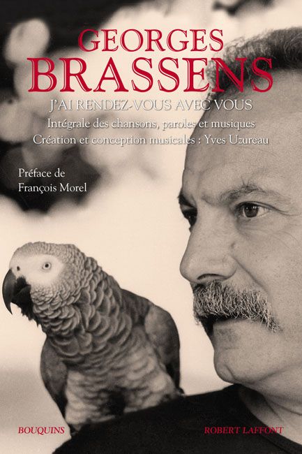 Georges Brassens. Jean-Paul Liégeois "J'ai rendez-vous avec vous"