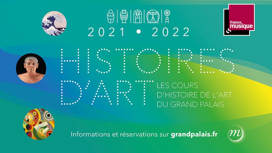 Histoires d'Art, saison 2021/2022