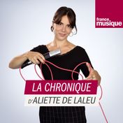 visuel podcast La chronique d'Aliette de Laleu