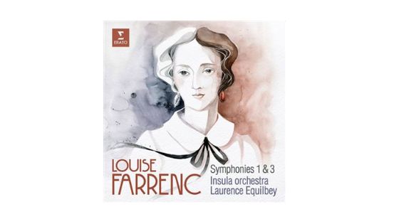 Louise Farrenc : Symphonies 1 & 3 - Insula Orchestra / Laurence Equilbey