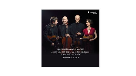 Mozart : String Quartets dedicated to Joseph Haydn K. 42, 458, 'Hunt', 464 - Cuarteto Casals