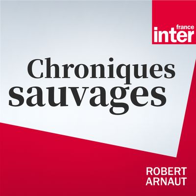Chroniques sauvages