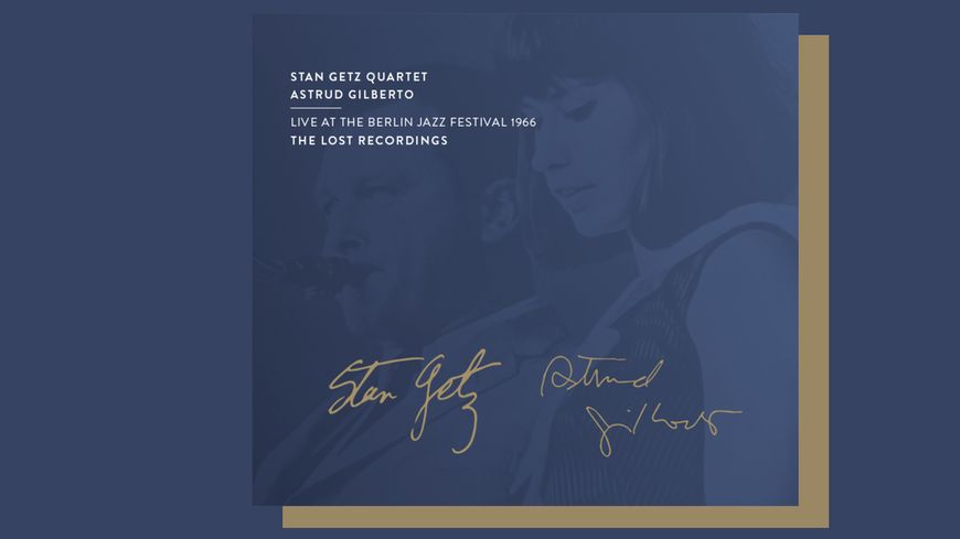 Stan Getz & Astrud Gilberto "Berlin 1966"