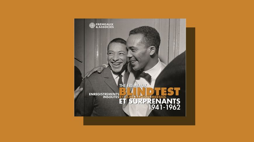 Blindtest, Enregistrements insolites et surprenants, 1941-62