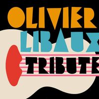 Hommage à Olivier Libaux au Café de la Danse