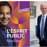 L'Esprit Public de Patrick Cohen avec Jean-Michel Blanquer