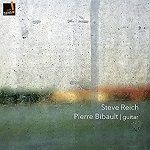 Pierre Bibault joue Steve Reich