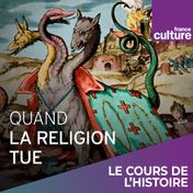 Quand la religion tue cours de l'histoire carré