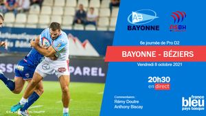 EN DIRECT - Pro D2 : Suivez Bayonne - Béziers sur France Bleu Pays Basque