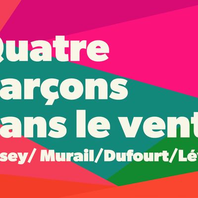 Une histoire de la musique contemporaine : épisode 4 : Quatre garçons dans le vent