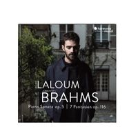 Brahms : Piano Sonata Op.5 & 7 Fantasien, Op. 116 – Adam Laloum