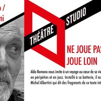 "Ne joue pas fort, joue loin", Aldo Romano