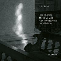 Fred Thomas album "J.S.Bach : Three or One"