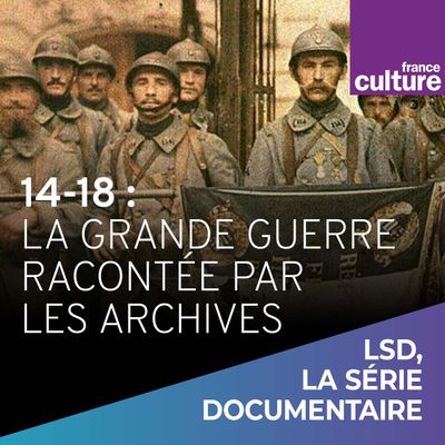14-18 la grande guerre racontée par les archives