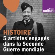 5 artistes engagés dans la Seconde Guerre mondiale carré