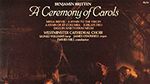 A Ceremony of Carols de Benjamin Britten, sous la direction de David Hill