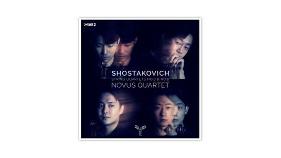 Shostakovich: String Quartets No. 3 & No. 8 - Novus Quartet - *
