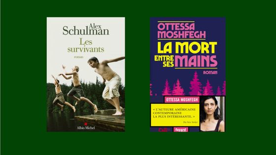 "Les Survivants" d'Alex Schulman (Albin Michel) et "La Mort entre ses mains" d'Ottessa Moshfegh (Fayard) - Albin Michel et Fayard