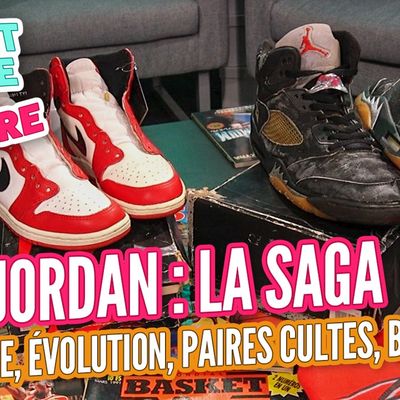 La saga Air Jordan : histoire, évolution, paires cultes, business...