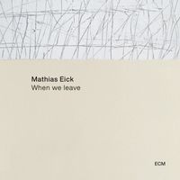 When We Leave / ECM