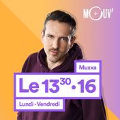 Le 13h30-16 avec Muxxa image carré