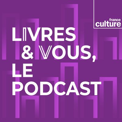 Livres & vous, le podcast carré
