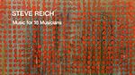 Music for 18 Musiciens de Steve Reich, interprété par l'Ensemble Links