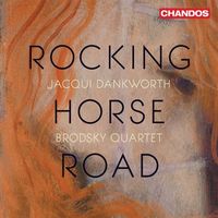 Rocking Horse Road - Jacqui Dankworth & Brodsky Quartet